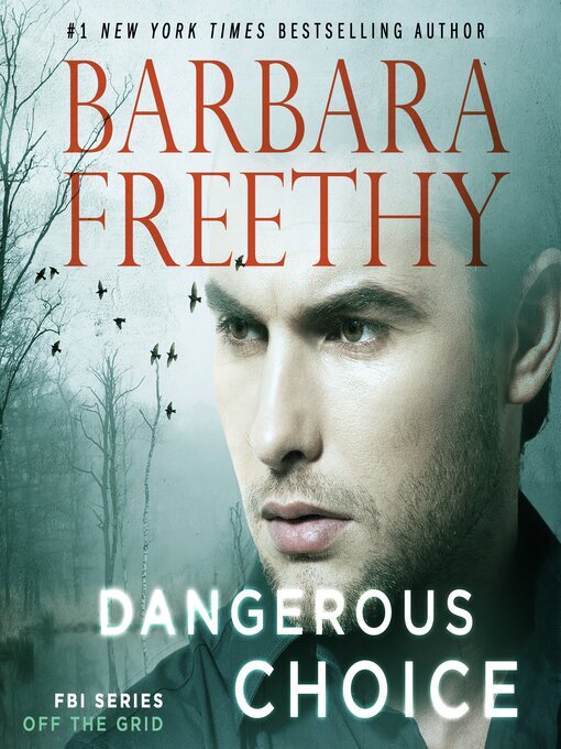Title details for Dangerous Choice by Barbara Freethy - Wait list